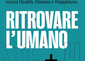 Libri: Pubblicato 'Ritrovare l'umano. Esg+H' di Lapucci e Lucchini - Agenzia Italpress