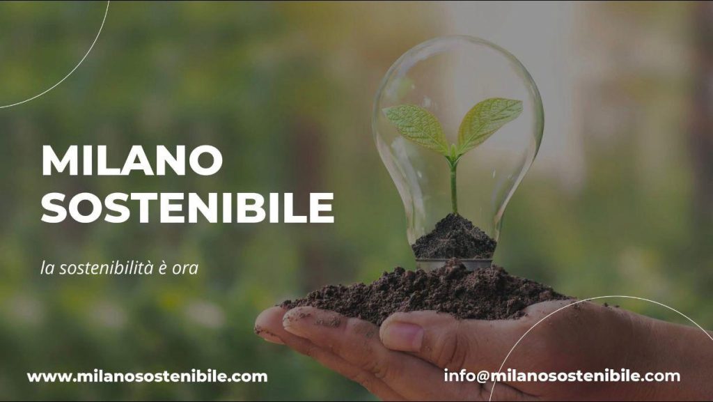 Nasce Milano Sostenibile: Verso uno Stile di Vita Più Verde e Responsabile