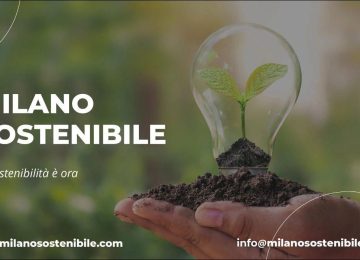 Nasce Milano Sostenibile: Verso uno Stile di Vita Più Verde e Responsabile