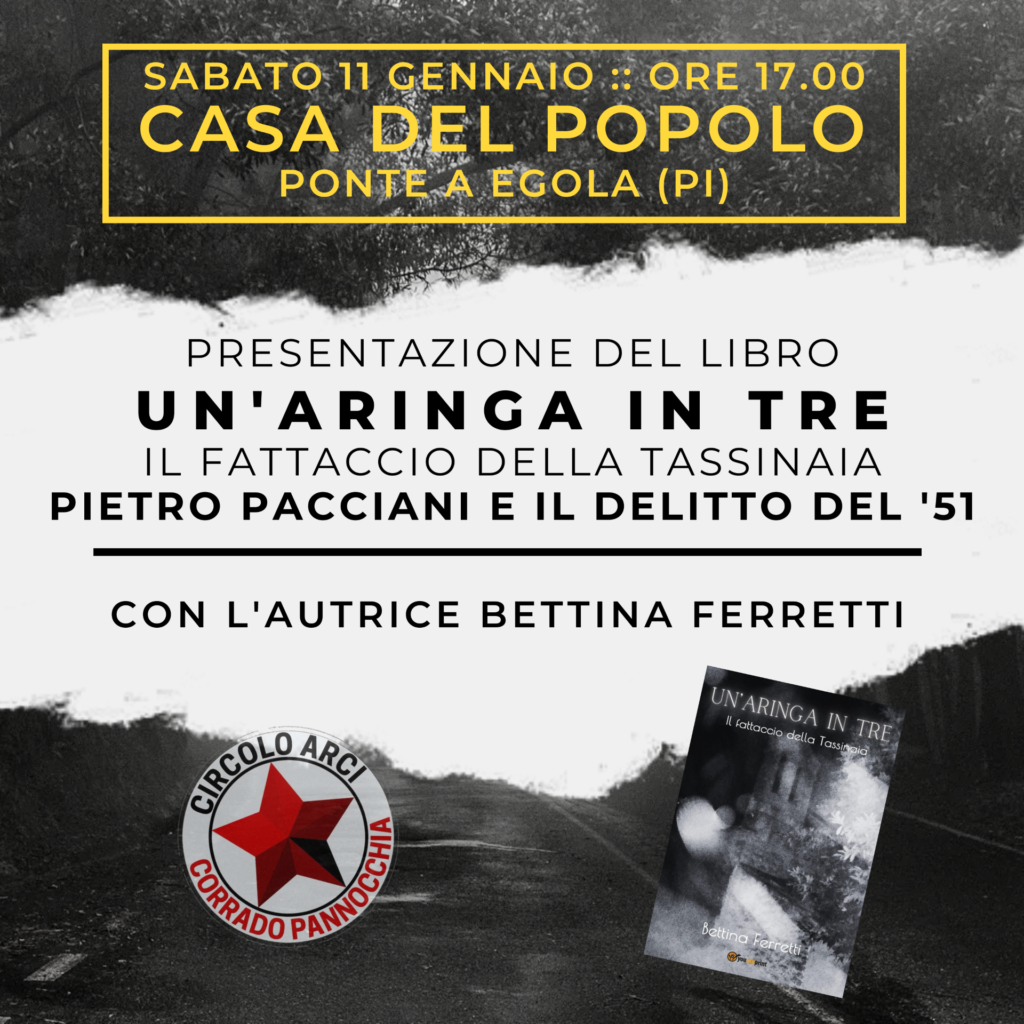 Pietro Pacciani e il delitto del '51: Presentazione del libro 'Un'aringa in tre. Il fattaccio della Tassinaia' a Ponte a Egola