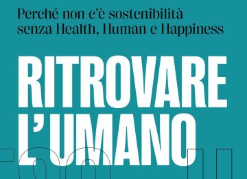 Riscoprire l'umano: saggio di Lapucci e Lucchini sulla nuova sostenibilità