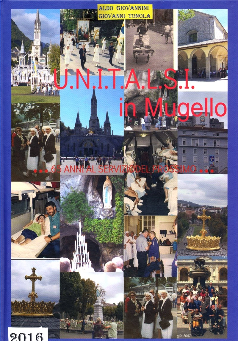 Copertina del libro sulla storia dell’Unitalsi del Mugello; documento di grande solidarietà.