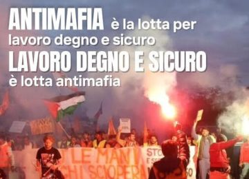 Manifestazione contro la mafia e a favore della lotta per un lavoro sicuro, sabato 22 a Prato