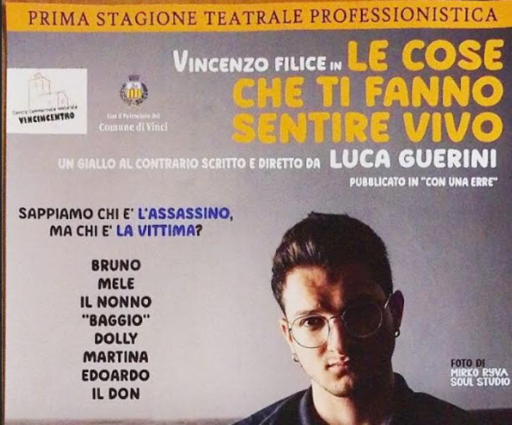 Vincincentro: parte la nuova stagione teatrale con 'Le cose che ti fanno sentire vivo'