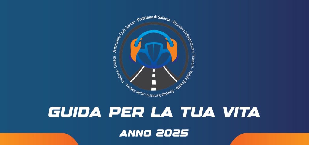 Prendi la patente? Una 'Guida per la tua vita'! Parte a Salerno il progetto promosso dalla Prefettura