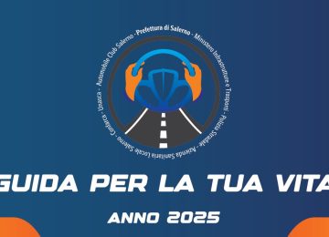 Prendi la patente? Una 'Guida per la tua vita'! Parte a Salerno il progetto promosso dalla Prefettura