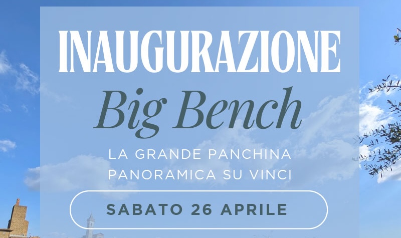 Una gigantesca panchina panoramica sarà inaugurata a Vinci.