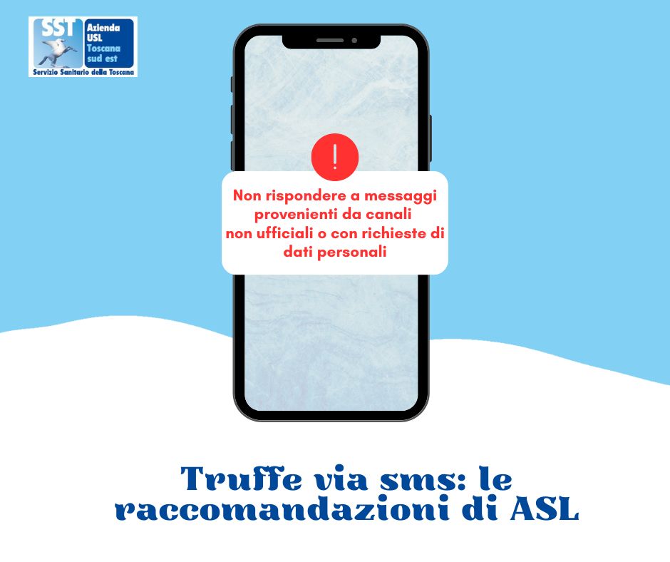 Falsi messaggi dall'ASL Toscana Sud Est: si tratta di una truffa