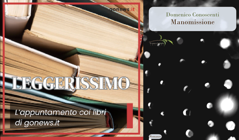 Leggerissimo: 'Manomissione' di Domenico Conoscenti