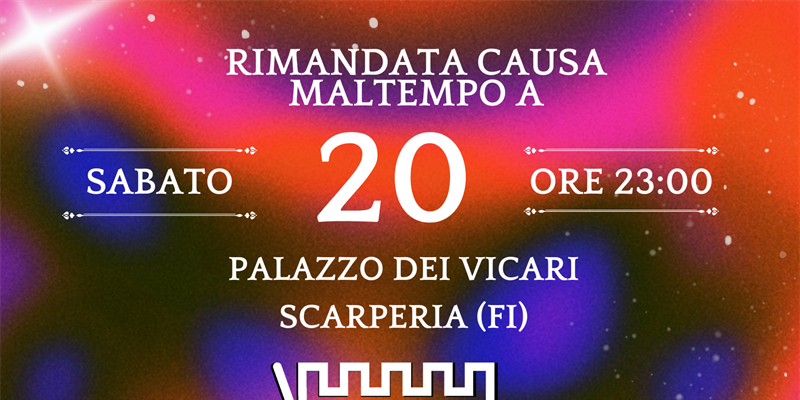 Rinviata al 20 settembre 2025 la "Festa a Corte" a causa delle avverse condizioni meteorologiche