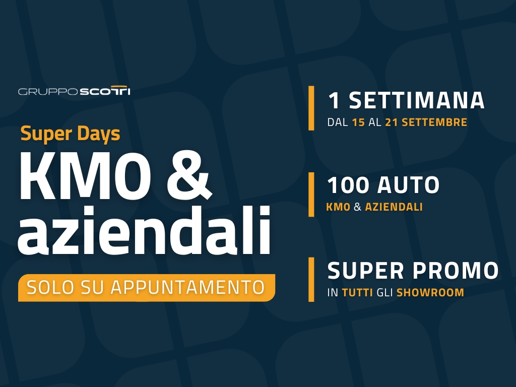 Ritornano i Super Days di Gruppo Scotti: dal 15 al 21 settembre oltre 100 auto KM0 e aziendali multimarca in offerta!