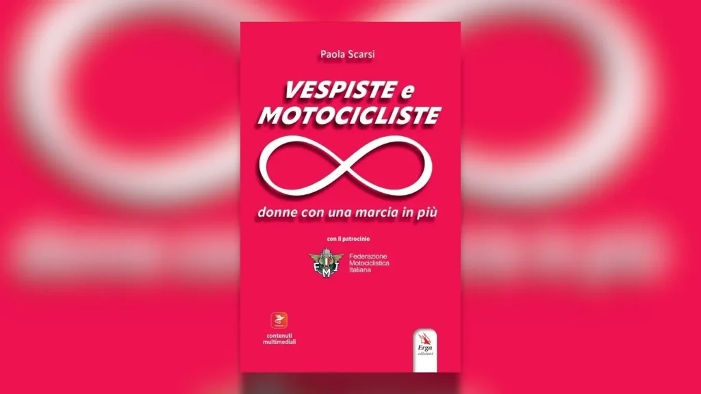 Vespisti e Motociclisti: Il Nuovo Libro di Paola Scarsi