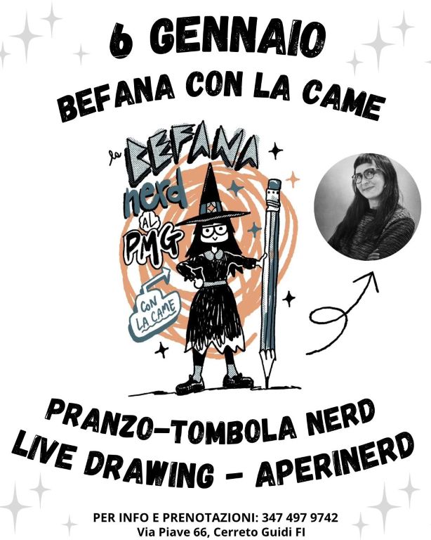 Al PMG di Cerreto Guidi torna la ‘Befana Nerd’: ospite straordinaria Laura La Camein!