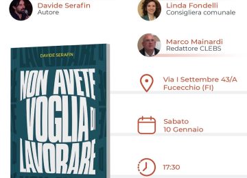 "Non avete voglia di lavorare": il libro di Davide Serafin presso il Circolo Pacchi.