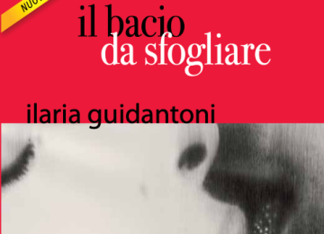Pistoia, Ilaria Guidantoni presenta "Il bacio da sfogliare"