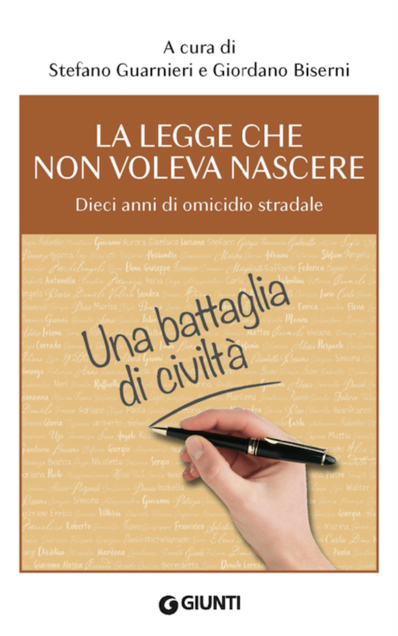 Dieci anni dalla legge sul reato di omicidio stradale: "Una battaglia di civiltà", presentato il libro.