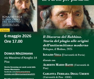 CRR Pisa: Ritorna 'Ebrei ed Ebraismo' alla Domus Mazziniana