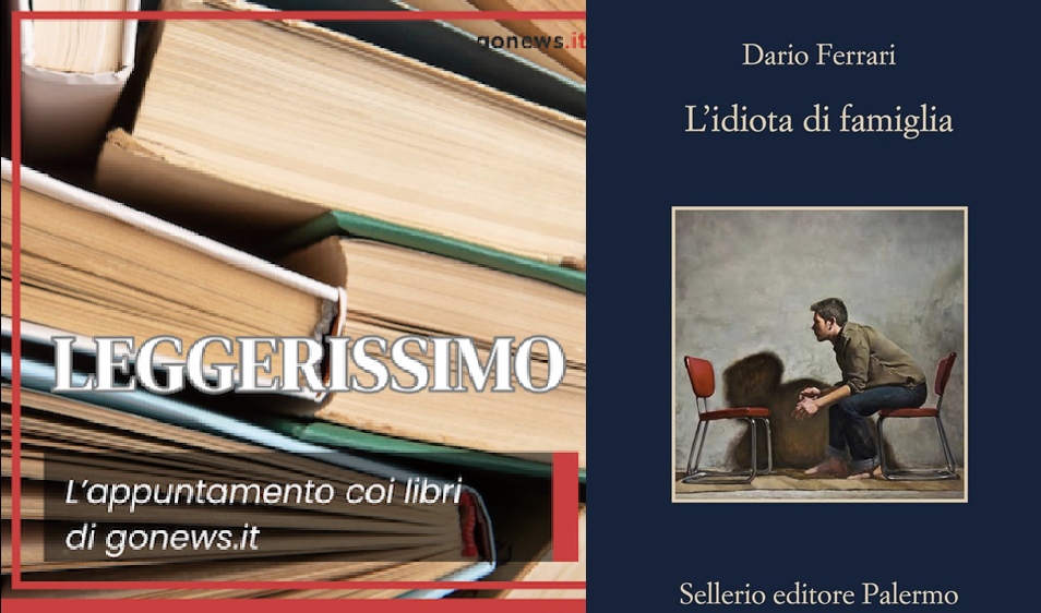 Leggerissimo: "L'Idiota di Famiglia" di Dario Ferrari