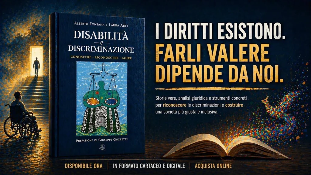 Libri: Pubblicato 'Disabilità e Discriminazione', Casi Reali per Tutelare i Diritti