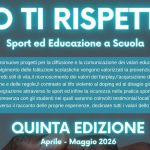 Annunciata la quinta edizione del progetto di educazione civica e sportiva “Io ti rispetto” – Provincia di Arezzo.