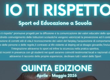 Annunciata la quinta edizione del progetto di educazione civica e sportiva “Io ti rispetto” – Provincia di Arezzo.