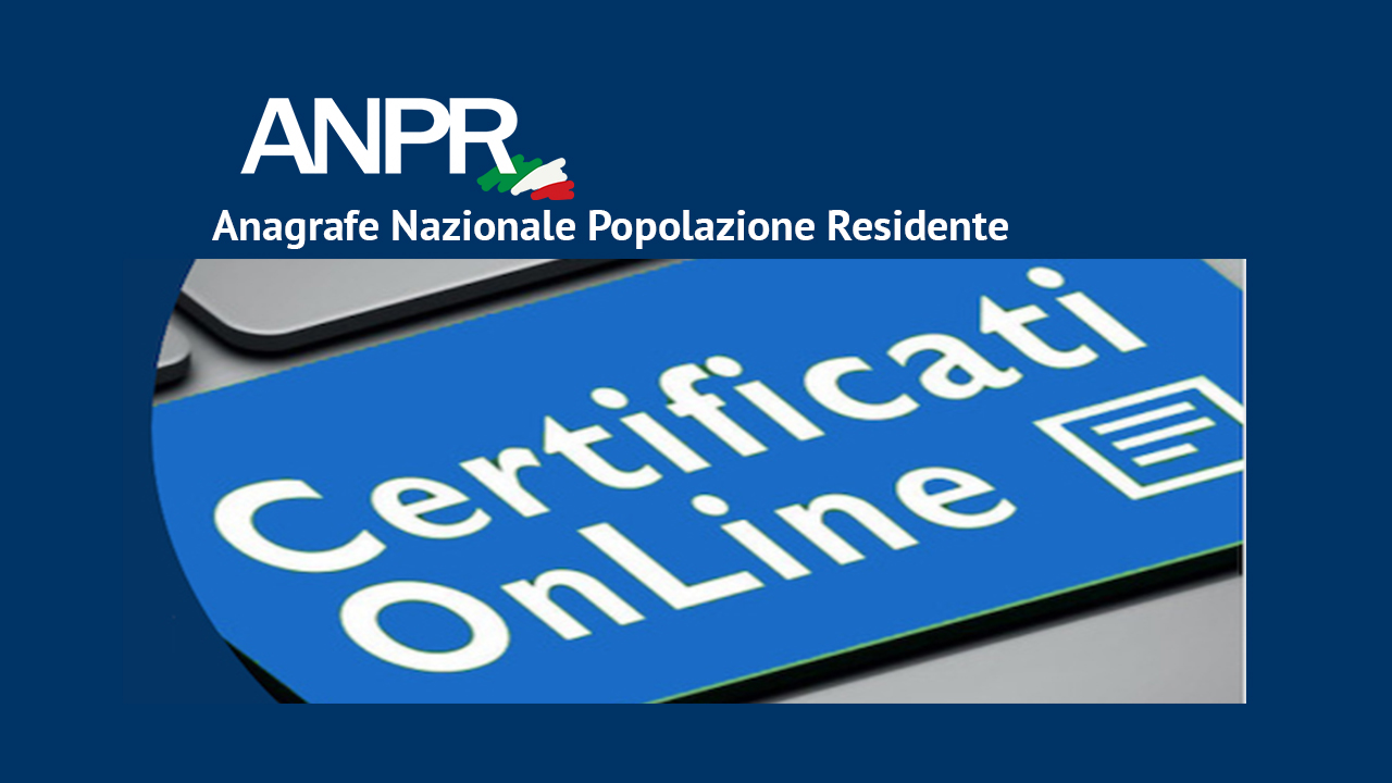Nuovo servizio online per il download dei certificati di Stato Civile dal portale dell’Anagrafe Nazionale della Popolazione Residente