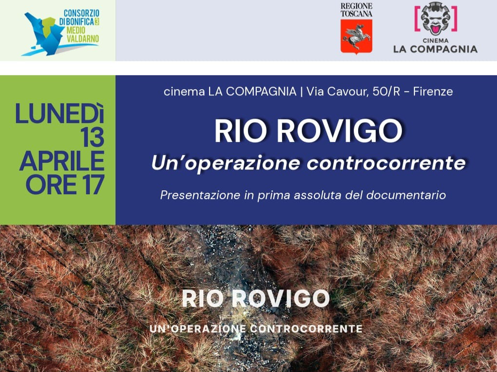 "Rio Rovigo: Un'operazione fuori dagli schemi" – Lunedì a Firenze la prima del documentario dedicato al salvataggio del torrente.