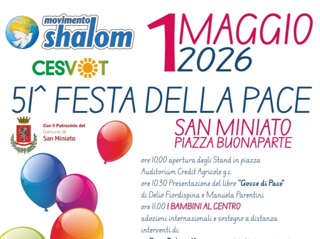 San Miniato accoglie la 51ª Festa della Pace