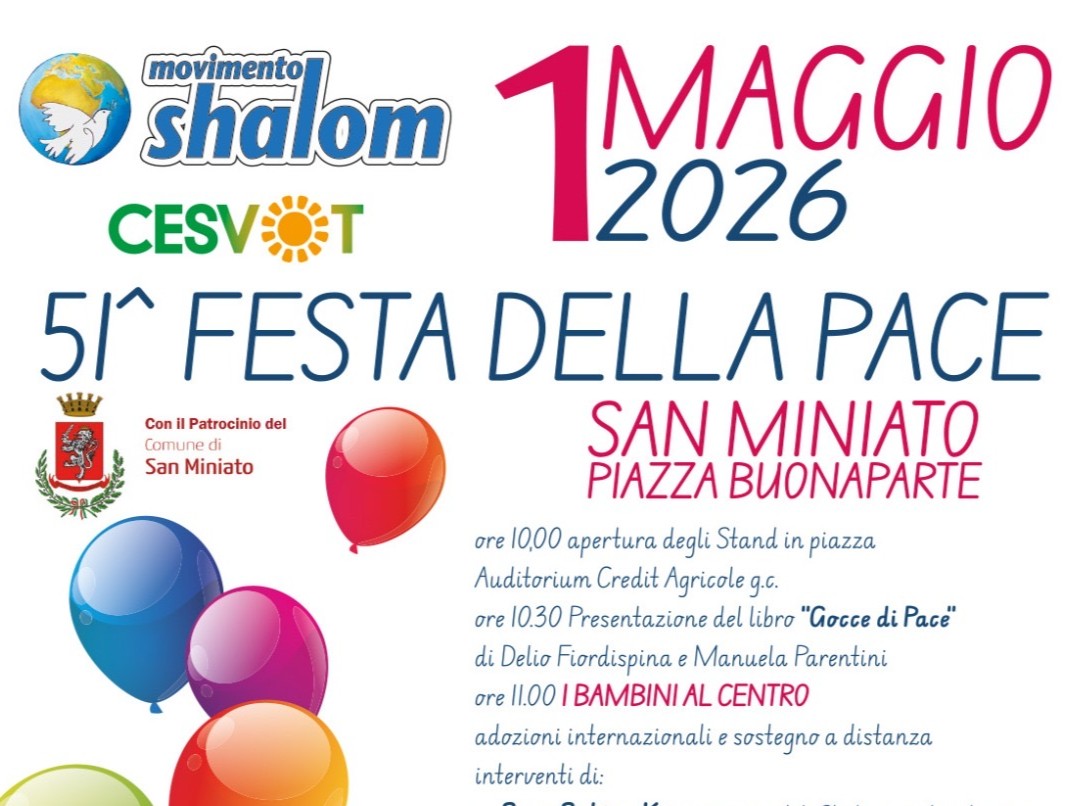 San Miniato accoglie la 51ª Festa della Pace
