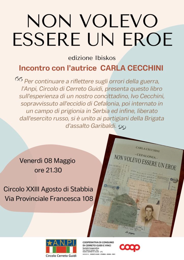 A Stabbia si presenta "Non volevo essere un eroe", dedicato a Ivo Cecchini.