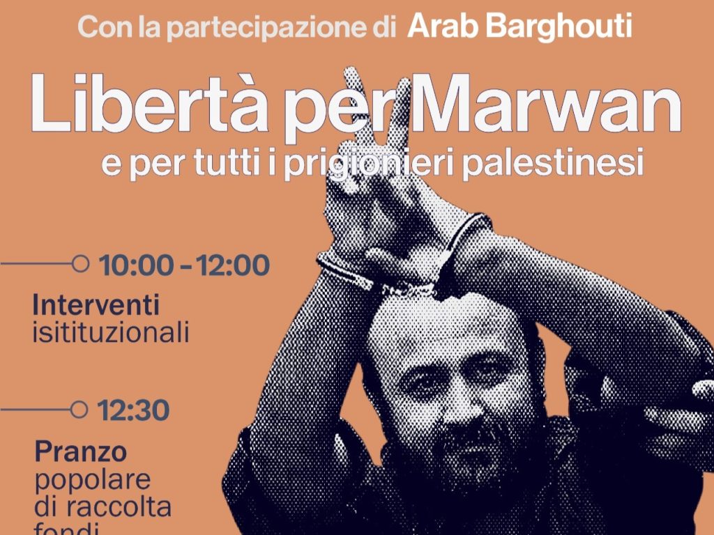 Firenze: un'iniziativa al Mandela Forum per la liberazione di Marwan Barghouti e dei prigionieri palestinesi