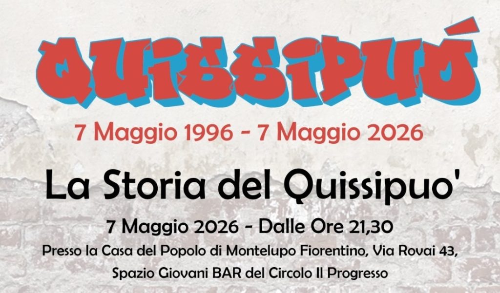 L'associazione 'Quissipuò' torna in vita per una serata speciale a Montelupo
