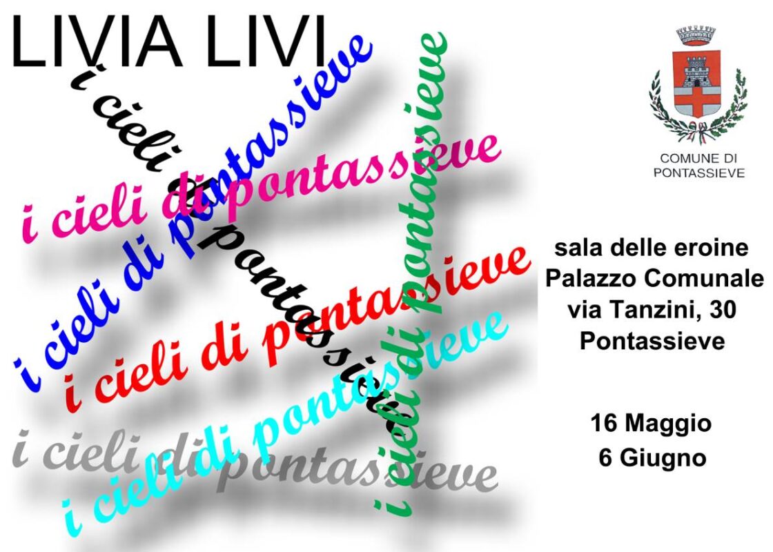 Pontassieve, mostra "I cieli di Pontassieve" di Livia Livi