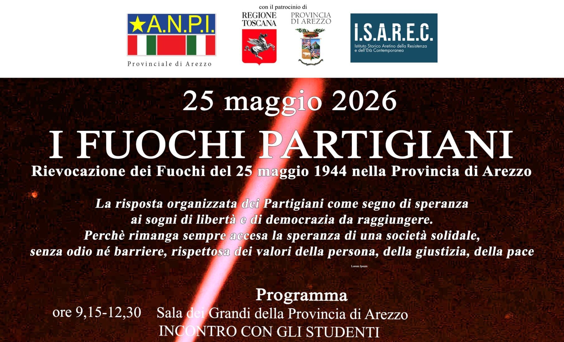 LA PROVINCIA DI AREZZO DEDICA UNA GIORNATA AL RICORDO DEI FUOCHI PARTIGIANI DEL 1944, CHE SI CELEBRERÀ IL PROSSIMO 25 MAGGIO. – Provincia di Arezzo