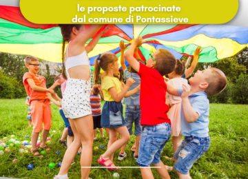 Centri estivi 2026 a Pontassieve: sei proposte da scoprire