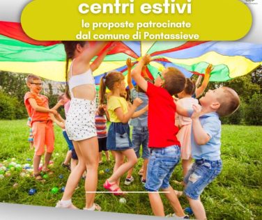 Centri estivi 2026 a Pontassieve: sei proposte da scoprire