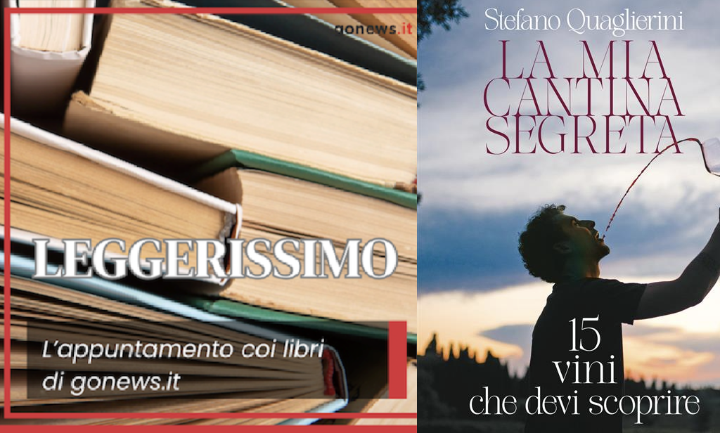 Leggerissimo: "La mia cantina nascosta" di Stefano Quaglierini