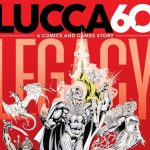 Lucca Comics & Games festeggia 60 anni e guarda al futuro: il tema è 'Eredità'