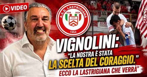 Vignolini: La Lastra è già proiettata verso il futuro.