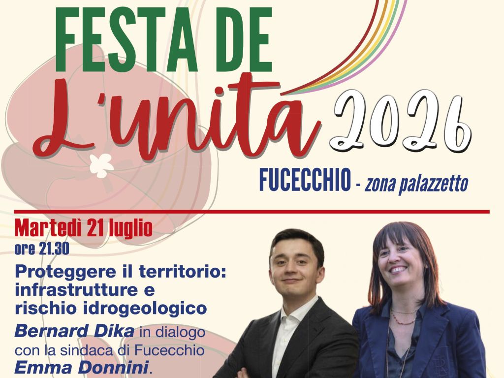 Festa dell'Unità a Fucecchio: un doppio evento tra territorio e politica estera